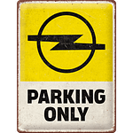 Метална табела Паркинг само за Opel